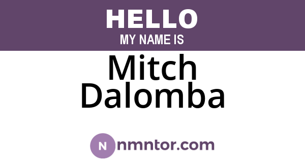 Mitch Dalomba