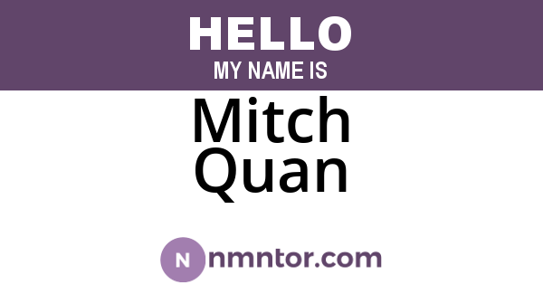 Mitch Quan
