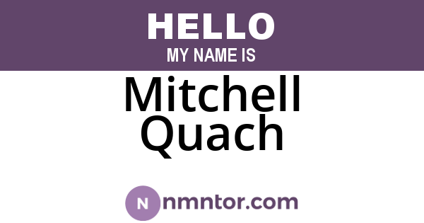 Mitchell Quach