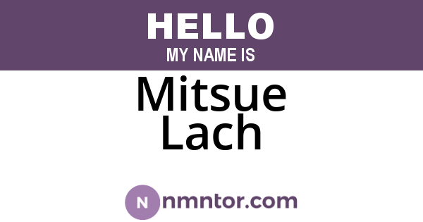 Mitsue Lach