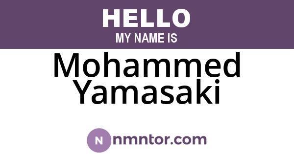 Mohammed Yamasaki