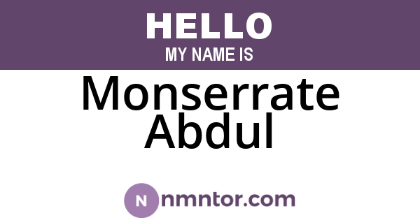 Monserrate Abdul