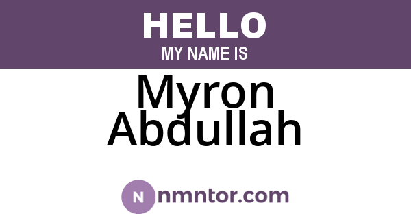 Myron Abdullah