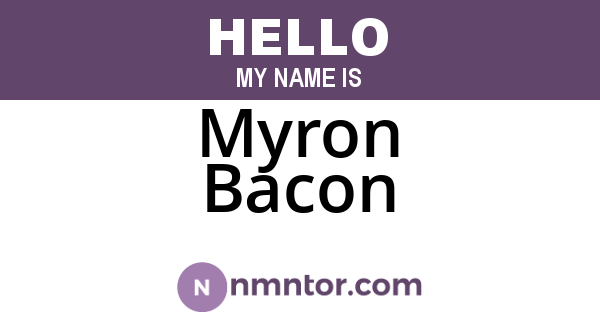 Myron Bacon