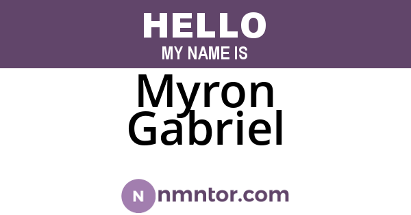 Myron Gabriel