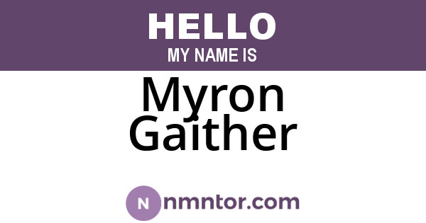 Myron Gaither