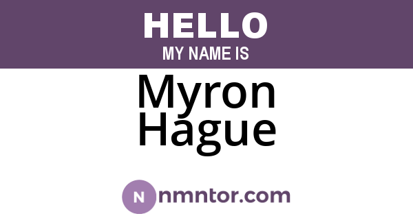 Myron Hague