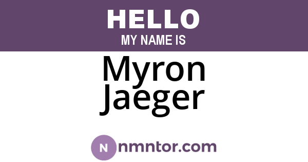 Myron Jaeger