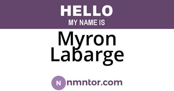 Myron Labarge