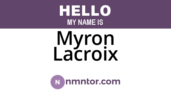 Myron Lacroix
