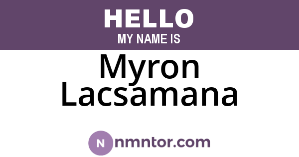 Myron Lacsamana