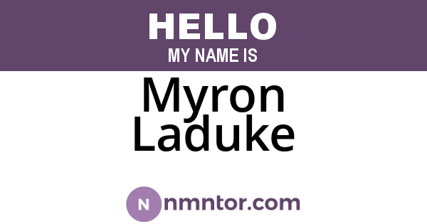 Myron Laduke