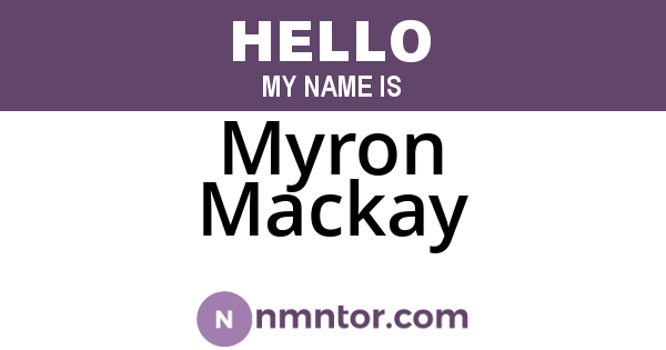 Myron Mackay