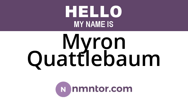 Myron Quattlebaum