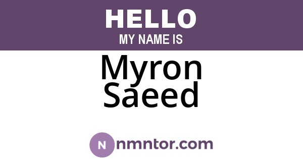 Myron Saeed