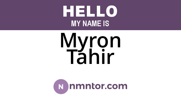 Myron Tahir
