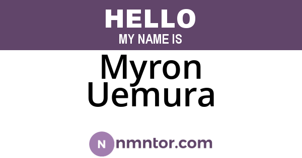 Myron Uemura