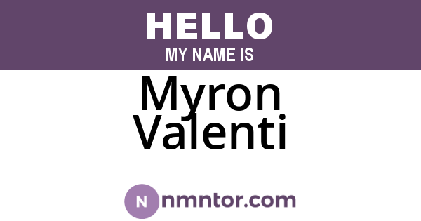 Myron Valenti
