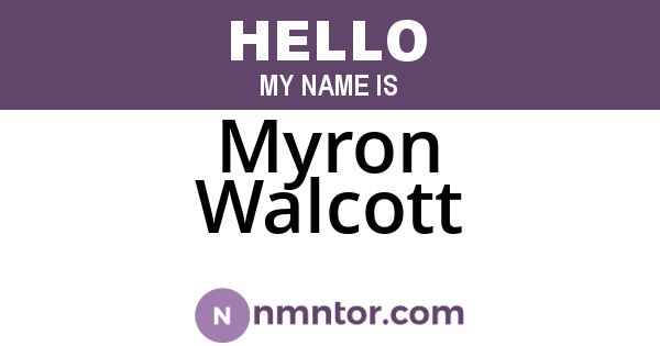 Myron Walcott