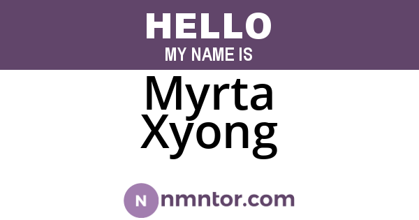 Myrta Xyong