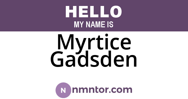 Myrtice Gadsden