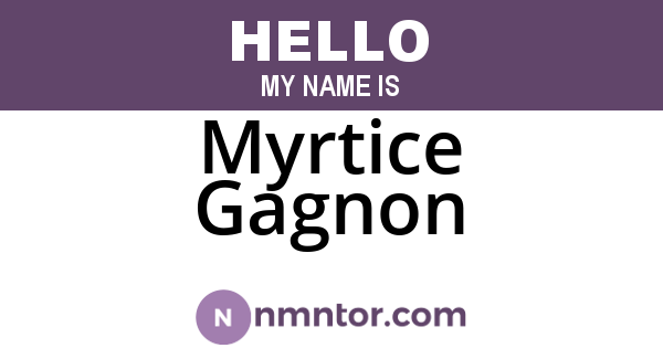 Myrtice Gagnon