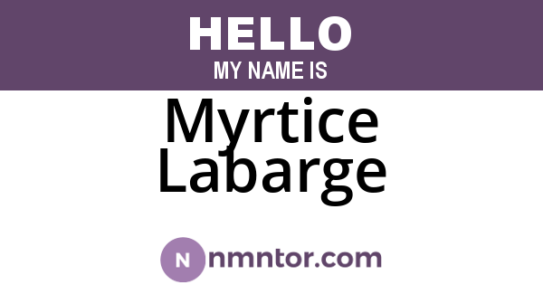 Myrtice Labarge