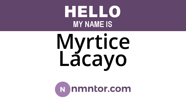 Myrtice Lacayo