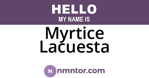 Myrtice Lacuesta