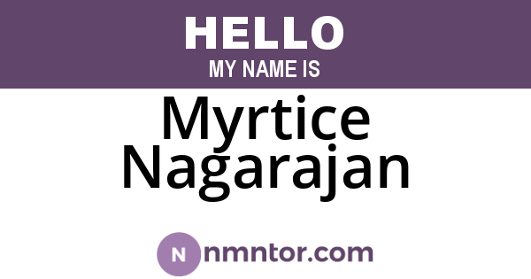 Myrtice Nagarajan