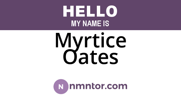 Myrtice Oates