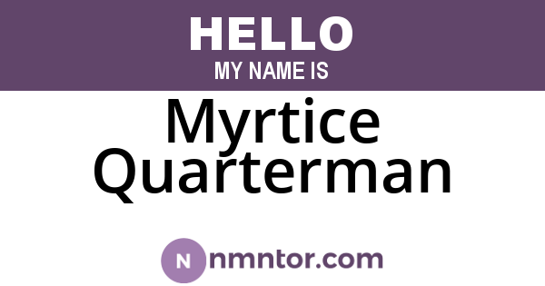 Myrtice Quarterman