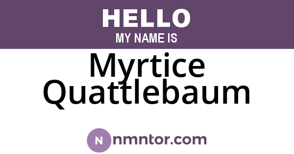 Myrtice Quattlebaum