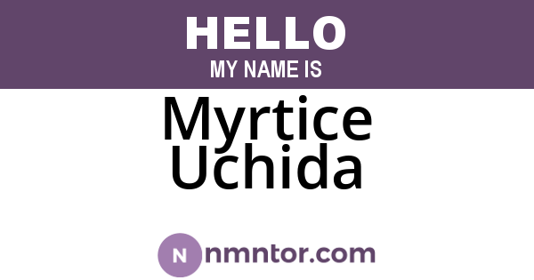 Myrtice Uchida