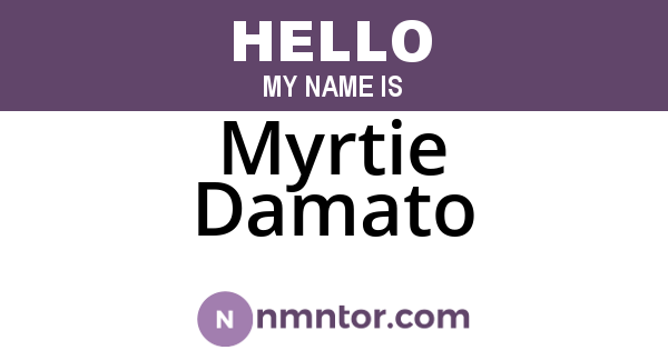 Myrtie Damato