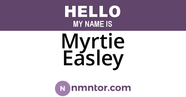 Myrtie Easley