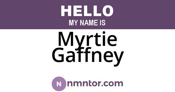 Myrtie Gaffney