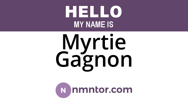 Myrtie Gagnon