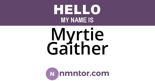 Myrtie Gaither