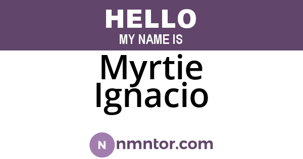 Myrtie Ignacio