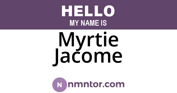Myrtie Jacome