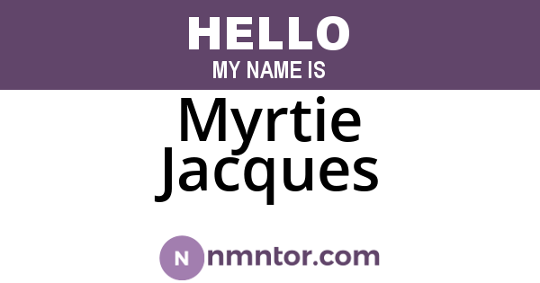 Myrtie Jacques