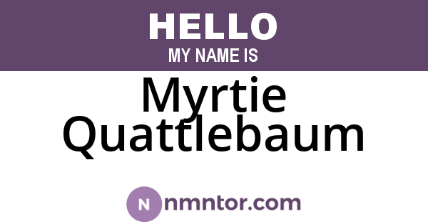 Myrtie Quattlebaum