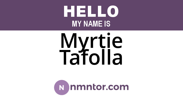 Myrtie Tafolla