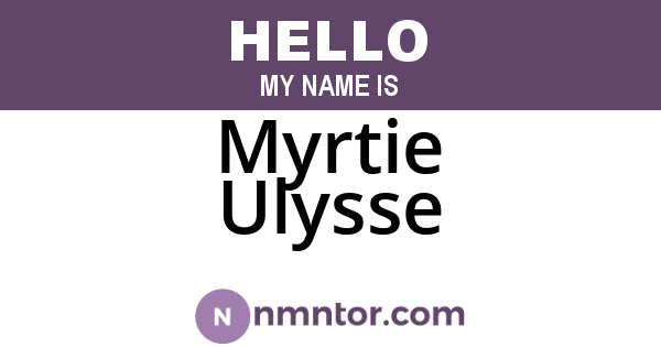 Myrtie Ulysse