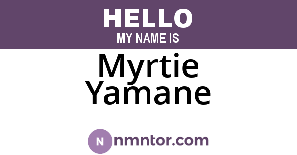 Myrtie Yamane