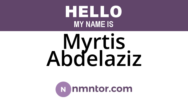 Myrtis Abdelaziz