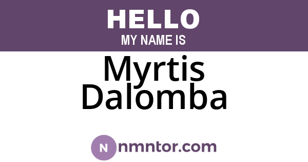 Myrtis Dalomba