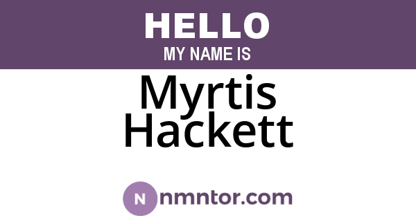 Myrtis Hackett