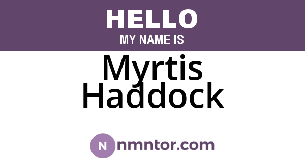 Myrtis Haddock